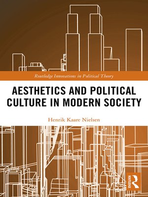 cover image of Aesthetics and Political Culture in Modern Society